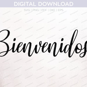 Bienvenido&#39;s PNG SVG to cut out with Cricut or Silhouette, Digital Download