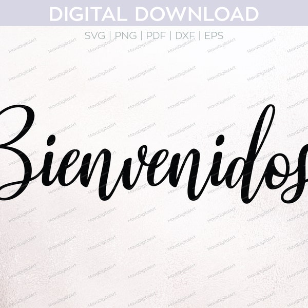 Bienvenido's PNG SVG to cut out with Cricut or Silhouette, Digital Download