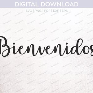 Bienvenido&#39;s PNG SVG to cut out with Cricut or Silhouette, Digital Download, wedding sign, home entrance sign