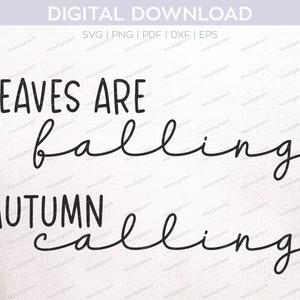Les feuilles tombent L’automne appelle SVG à découper avec Cricut ou Silhouette, Digital Download