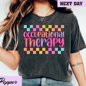 Occupational Therapy Comfort Colors® Shirt, Trendy OT Shirt, Colorful COTA Tee, Occupational Therapist T-Shirt