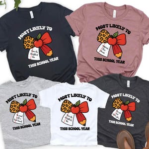 Comfort Colors Teacher Shirt, Back To School Shirts, Funny Most Likely To Tees, Teacher Gift, Coquette Bow Elementary School Staff Shirts