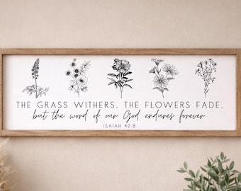 Christian Wall Decor for Living Room, Isaiah 40:8 Sign, Faith Based Home Decor, Scripture Wall Art, Farmhouse Botanical Sign