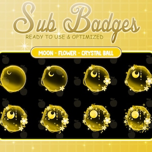 Könnte beinhalten: Acht animierte goldene Abzeichen mit einem Mond, Blumen und einer Kristallkugel. Die Abzeichen befinden sich auf einem schwarzen Hintergrund mit dem Text "MOON - FLOWER - CRYSTAL BALL" darüber. Der Text "Sub Badges" befindet sich oben im Bild mit dem Text "READY TO USE & OPTIMIZED" darunter.