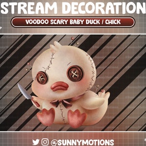 May include: A voodoo doll of a baby duck with a stitched-on red bow, holding a knife. The doll has red button eyes and is pinned with safety pins. The background is a brown and black grid pattern. The text "STREAM DECORATION" and "VOODOO SCARY BABY DUCK / CHICK" is at the top of the image. The text "@SUNNYMOTIONS" is at the bottom of the image.
