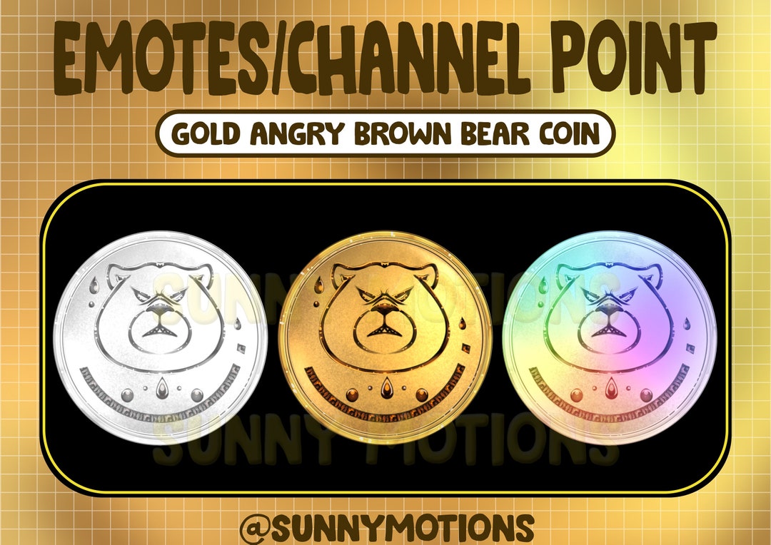 Gold Angry Brown Bear Coin Twitch Emotes / Cool Channel Points - Etsy