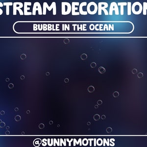 5x Animated Stream Decoration Blowing Bubble Under Ocean / Bokeh Floating Realistic Soap Bubble / Kawaii Twitch Overlay / Add-on your Stream
