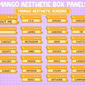 May include: A set of 24 yellow and orange Twitch panels with mango designs. The panels feature text such as "About Me", "FAQ", "Games", "Rulers", "Subscribe", "Schedule", "Tip", "Contact", "Instagram", "Shop", "Twitter", "Credits", "Links", "Socials", "Website", "Discord", "Merch", "Specs", "Wishlist", "Donate", "Patreon", "Steam", "YouTube", "Rules", "Artwork", and "Commands".
