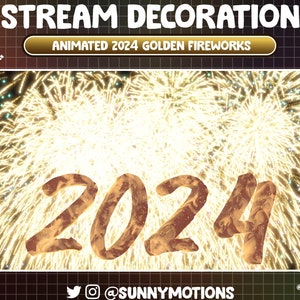 Animated Stream Decoration: 2024 Golden Fireworks, New Year, Christmas, 4th July, Holiday Firework Twitch Alert, Sparkles Addon Vtuber Asset