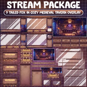 May include: A digital stream package with a medieval tavern theme. The package includes various overlay elements such as chat boxes, subscriber alerts, and scene layouts. The text includes "Stream Package", "9 Tailed Fox", and "Be Right Back".