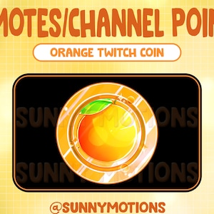 Orange Twitch Coin Emotes / Cute Kawaii Fruit Channel Points / Streamer Graphic / Gamer Donation / Glossy Shiny Orange Sub Bit Badge Discord