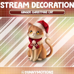Animated Stream Decoration Animal Soft Plushy Toy / Lofi Aesthetic Ginger Christmas Kitty / Calico, Tabby, Ginger Cat Add-on Twitch Overlay
