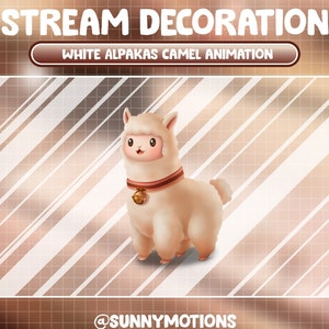 May include: White alpaca with a red collar and a gold bell, standing on a brown and white striped background. The text "STREAM DECORATION" and "WHITE ALPAKAS CAMEL ANIMATION" is at the top of the image. The text "@SUNNYMOTIONS" is at the bottom of the image.