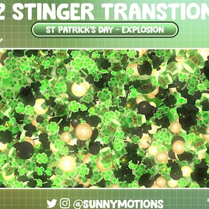 Könnte beinhalten: Ein grüner, goldener und schwarzer digitaler Hintergrund mit Kleeblättern, Koboldhüten und Goldmünzen. Der Text "2 STINGER TRANSITION" und "ST PATRICK'S DAY - EXPLOSION" befindet sich oben im Bild. Der Text "@SUNNYMOTIONS" befindet sich unten im Bild.