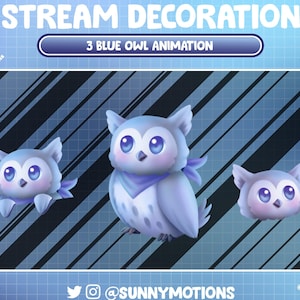May include: Three blue owl animations with white bellies and blue eyes. The owls are wearing blue bandanas. The owls are on a blue and black striped background. The text "3 BLUE OWL ANIMATION" is at the top of the image.