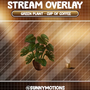 Animated Stream Decoration / Cute Cozy Theme / Spring Green Pot Of Plant / Cup Of Coffee  Twitch Overlay / Flowerpot / Add-on Vtuber Assets