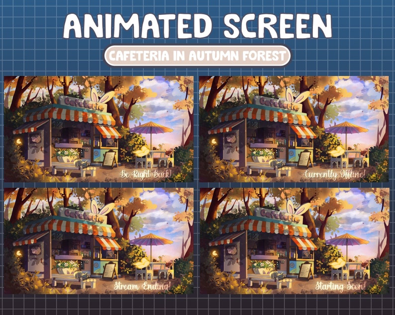 Puede incluir: Pantalla de animaci&oacute;n con cuatro escenas diferentes de una cafeter&iacute;a en un bosque de oto&ntilde;o. La cafeter&iacute;a tiene un toldo a rayas con un logotipo de conejo. El texto en la pantalla dice "Be Right Back!", "Currently Offline!", "Stream Ending!" y "Starting Soon!"