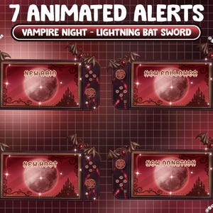 May include: Seven animated alerts for Twitch or YouTube streams. The alerts are themed with a vampire night design, featuring a red moon, a castle silhouette, and a bat with lightning bolt wings. The text on the alerts reads "New Raid", "New Host", "New Follower", and "New Donation".
