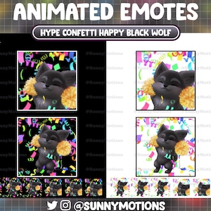 May include: Animated emotes of a black wolf with pom-poms and confetti. The text "HYPE CONFETTI HAPPY BLACK WOLF" is at the top. The image includes the SunnyMotions logo and social media handles.