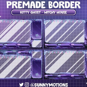 May include: A purple and blue digital border with a kitty ghost and witchy house theme. The border has four sections with a grid pattern and a glowing light string. The text "PREMADE BORDER" and "KITTY GHOST - WITCHY HOUSE" is at the top of the image. The text "@SUNNYMOTIONS" is at the bottom of the image.
