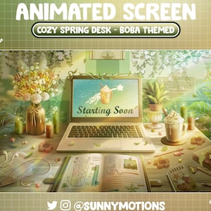 May include: A digital illustration of a cosy spring desk with a laptop screen that says "Starting Soon". The desk is decorated with flowers, candles, and a boba drink. The background is a green and white floral pattern.