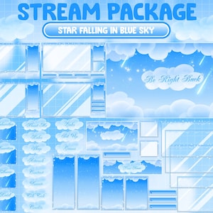 May include: A digital stream package with a blue sky and cloud theme. The package includes various overlay elements such as chat boxes, alerts, and a "Be Right Back" screen. The text "STREAM PACKAGE" and "STAR FALLING IN BLUE SKY" are displayed.
