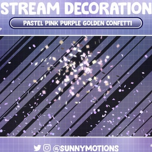 6 Animated Stream Decoration: Pastel Pink Purple Gold Confetti Shooting, Falling Happy Birthday Party, Celebrate, Anniversary, Twitch Add on