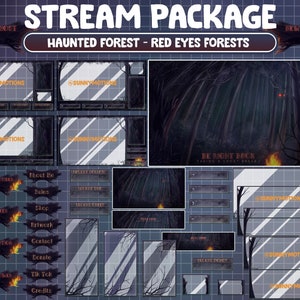 May include: A Twitch stream package with a haunted forest theme. The package includes a variety of overlays, panels, and alerts, all featuring a dark forest background with red eyes and a campfire. The text "Haunted Forest - Red Eyes Forests" is displayed at the top of the image.
