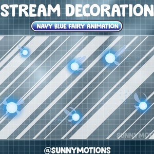 Animated Stream Decoration Magical Navy Blue Fairy Theme Kawaii Twitch Overlay / Lo-fi Aesthetic / Faeries Fireflies Vtube Accessory Add-on