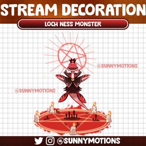 May include: A red cartoon monster with a crown and a black cape stands in a red pentagram with five candles. The background is a white grid with the text "STREAM DECORATION" and "LOCH NESS MONSTER" at the top. The text "@SUNNYMOTIONS" appears on the right and left sides of the image.