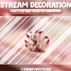 May include: White and red nine-tailed fox animation with a white bow. The fox is sitting on a red and white striped background. The text "STREAM DECORATION" is at the top of the image and "WHITE RED NINE TAILED FOX ANIMATION" is in a white box below it. The text "@SUNNYMOTIONS" is at the bottom of the image.