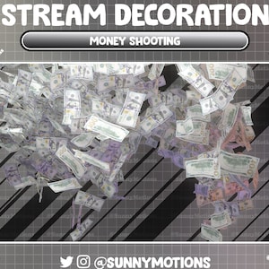 May include: A digital illustration of a stream decoration featuring a large amount of money falling from the top of the screen. The background is a black and white checkered pattern. The text "MONEY SHOOTING" is displayed at the top of the image.