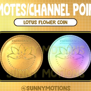 Twitch Cool Gold Lotus Flower Coin Emotes / Channel Points / Kawaii / Cute Streamer Graphics / Rainbow Lotus Sub Bit Badges / Old Gold Coin
