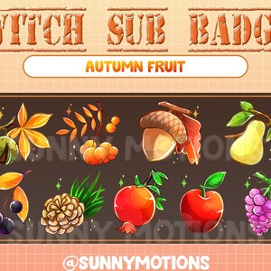 May include: A set of 10 Twitch Sub Badges featuring autumn fruits and foliage. The badges include a pear, acorn, grapes, pomegranate, apple, pine cone, berries, and leaves. The badges are designed in a cartoon style with bright colors and a whimsical feel.
