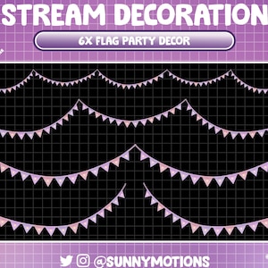 May include: Digital illustration of six flag party decor banners in shades of purple and pink. The text "STREAM DECORATION" and "6X FLAG PARTY DECOR" are displayed at the top. The image also includes social media handles.