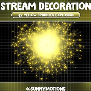 Puede incluir: Un efecto de animación de explosión de chispas amarillas para transmisiones de Twitch o YouTube. El efecto está sobre un fondo negro con un patrón de cuadrícula. El texto "4x YELLOW SPARKLES EXPLOSION" está en la parte superior de la imagen. El texto "@SUNNYMOTIONS" está en la parte inferior de la imagen.