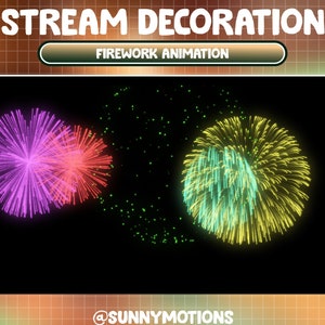 May include: A digital animation of fireworks exploding in a variety of colors, including pink, red, green, and yellow. The animation is set against a black background. The text "FIREWORK ANIMATION" is displayed above the fireworks. The text "@SUNNYMOTIONS" is displayed below the fireworks.