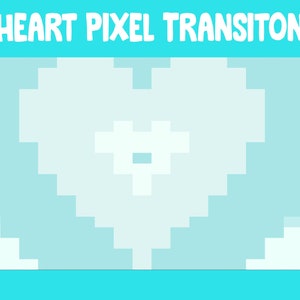May include: A pixelated heart shape in white on a light blue background. The text "HEART PIXEL TRANSITON" is at the top of the image in white.