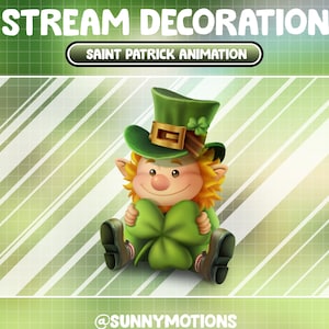 May include: A digital illustration for stream decoration featuring a leprechaun holding a large green shamrock. The leprechaun wears a green hat with a gold buckle and a green outfit. The background is a light green with diagonal white stripes and the text "STREAM DECORATION" and "SAINT PATRICK ANIMATION".