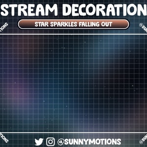 Animated Stream Decoration: Twinkle Star Falling Out, Sparkles In The Sky, Lo-fi Aesthetic Starry Night, Shining Dust, Galaxy Twitch Overlay
