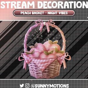 Animated Stream Decoration: Aesthetic Peach Basket, Kawaii Spring Peaches Twitch Overlay, Juicy Fruit Night Vibes Vtuber Asset, Alert Webcam