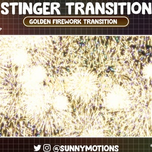 Può includere: Un effetto di transizione con fuochi d'artificio dorati con il testo "STINGER TRANSITION" e "GOLDEN FIREWORK TRANSITION" in un riquadro bianco. Il testo "@SUNNYMOTIONS" è nella parte inferiore dell'immagine.