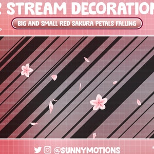 Könnte beinhalten: Ein rosa-schwarzer gestreifter Hintergrund mit fallenden rosa Kirschblüten. Der Text "2 STREAM DECORATION" und "BIG AND SMALL RED SAKURA PETALS FALLING" befindet sich oben im Bild. Der Text "@SUNNYMOTIONS" befindet sich unten im Bild.