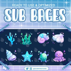 May include: A set of eight colorful cartoon sub badges featuring a variety of sea-themed designs, including a seashell, starfish, turtle, octopus, seaweed, and coral. The badges are displayed on a dark blue background with white stars and the text "SUB BADGES" at the top.