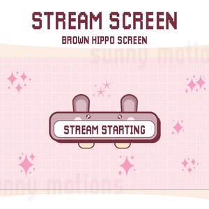 6x Twitch Cute Brown Hippo Sparkle Screens / Kawaii Animal / Streamer ...