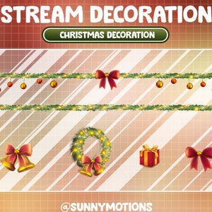 May include: A set of Christmas decorations for streaming, including a garland with red bows and gold ornaments, a wreath with lights, a gift box, and a pair of bells with red bows. The text "STREAM DECORATION" and "CHRISTMAS DECORATION" is displayed at the top of the image.