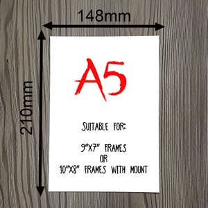 May include: A white card with the text "A5" in red. The card also includes the text "Suitable for: 9"x7" frames or 10"x8" frames with mount".