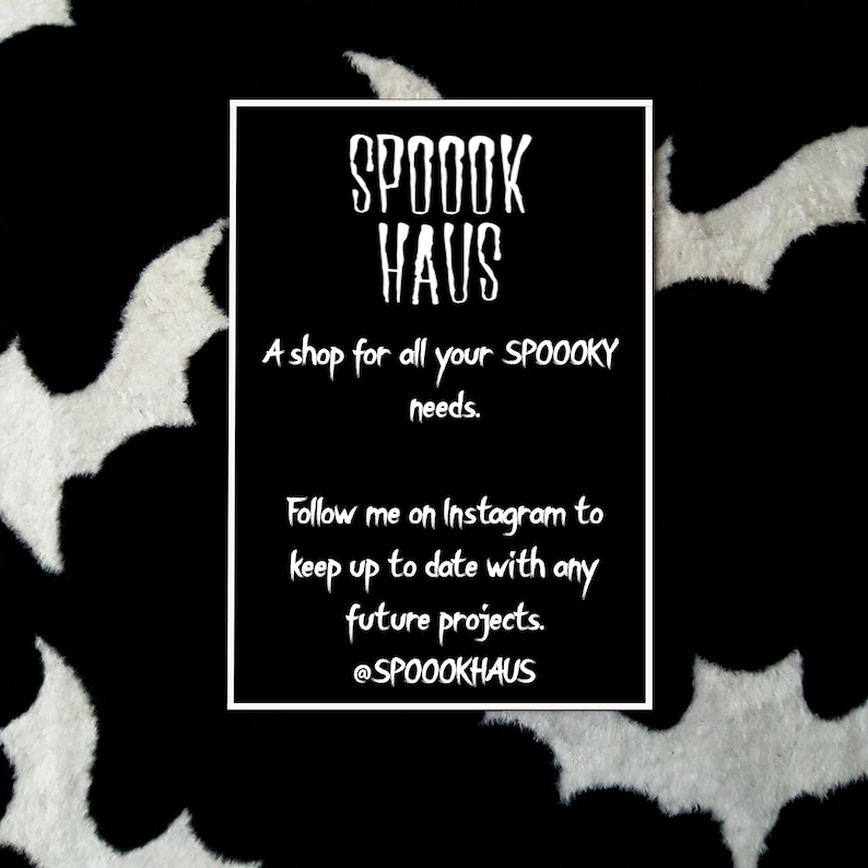 May include: Black and white image with a white bat silhouette on a black background. A white rectangle with black text reads "SPOOOK HAUS" and "A shop for all your SPOOOKY needs." Below the text is "Follow me on Instagram to keep up to date with any future projects." and "@SPOOOKHAUS".