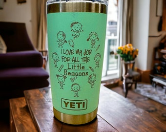 I Love My Job Yeti Rambler, Personalized Teacher Gift