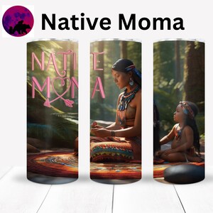 Native Moma Tumbler PNG 20oz